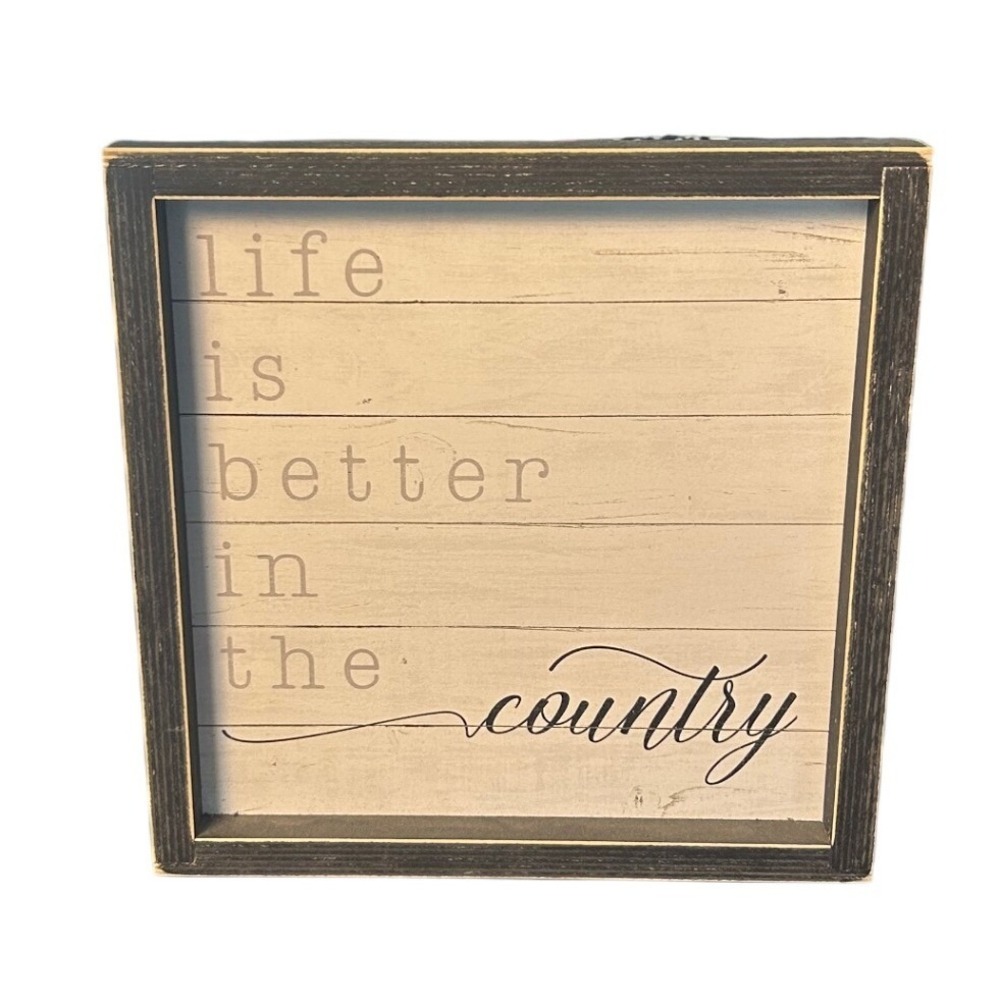 Nest & Hive Life Is Better In The Country Sign 12x12 Rustic Wall Art Farmhouse
